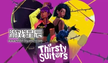 单机游戏《饥渴追求者[Thirsty Suitors]》中文版下载